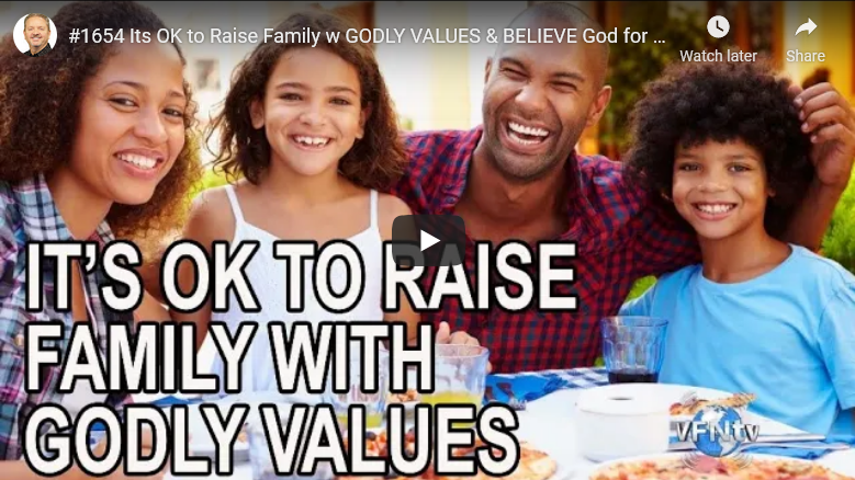 Screenshot_2021-02-19 WATCH It’s Okay to Raise a Family with Godly Values and to Believe God for a Nation Filled with Chris[…]