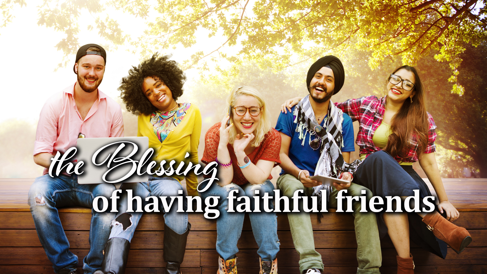 11-23-21 Blessing of having faithful friends
