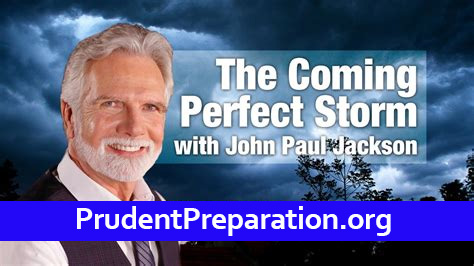 The Perfect Storm – Prudent Preparation